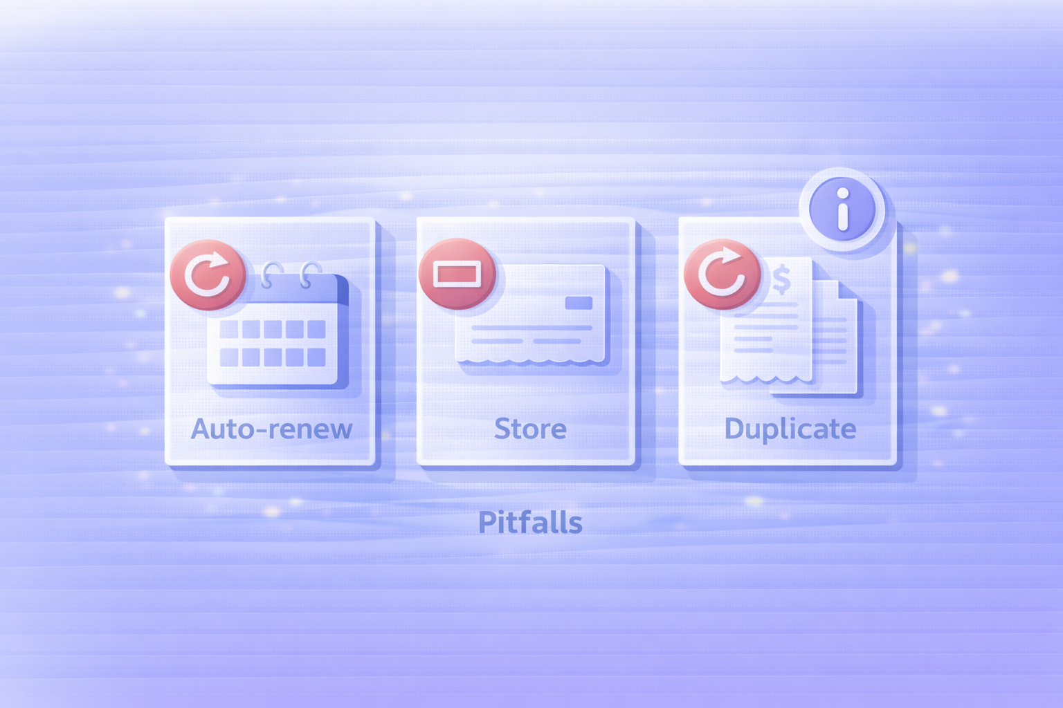 落とし穴（自動更新・ストア購入・二重契約）